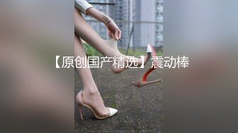 《最新露脸露逼露点1v1瓜_爆料》万人X书求购！演_员模_特出身人造女神【王Y霏】私拍露脸露逼1V1啪啪勾引骚话连篇骚界天花板