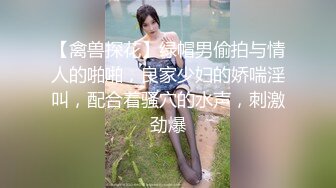 海角社区泡良大神二房东的性福生活成功拿下我的租客蓝裙黑丝女大学生