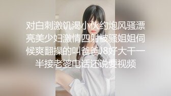 漏脸3P骚母狗 舌头舔的单男受不了