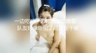 文静可以亲嘴外围美女 第二炮按按摩白皙皮肤 张开双腿手指扣逼特写深喉