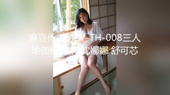  乖巧美少女瑶瑶！被炮友各种操！大屌深喉吸吮，沙发上骑乘位打桩，扶着窗台站立后入