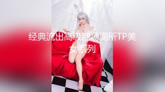 《反差小妹㊙️重磅泄_密》露脸才是王道！大三拜金学妹【小奴】靠脸吃饭被金主捆绑SM各种调_教啪啪肛交 ~附聊天记录