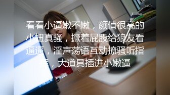 单纯漂亮的小美女口交啪啪被纹身渣男全程偷拍真实良家小姐姐做爱