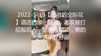  巨乳漂亮小女友吃鸡舔菊花 上位骑乘很卖力 操了小穴再无套爆菊花 最后爆吃精