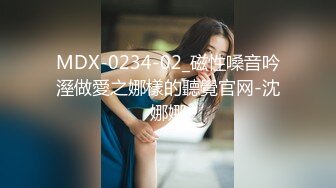 【新片速遞】   嫩模小白兔！极品尤物乖巧美女！吸吮深喉大屌，主动骑乘位插穴，边操边说骚话，娇喘呻吟好听[1.26G/MP4/01:56:15]