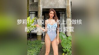 ⚫️⚫️清纯高颜秀人网女神模特，被称呼为小子怡【杨紫嫣】大尺度视图②，黑丝灰裙三点全露，摄影师掰逼