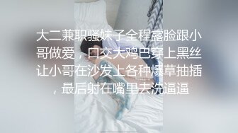 9-13小马寻花第二场约啪年轻小妹，不好好读书出来卖，白瞎这么漂亮的脸蛋