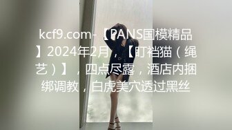   阿鑫寻妹真实勾搭的良家妹子，超漂亮笑起来甜美，吃饱喝足开干，圆润美臀骑乘