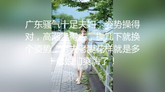 操异地老婆第3 部 骚逼水多非常敏感