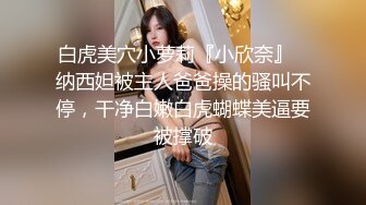 清纯学妹勾搭到手激情啪啪，深喉大鸡巴，无套抽插