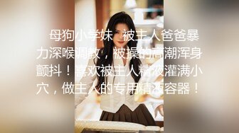 STP29492 敏妹妹双马尾嫩妹！两男一女伺候！从下往上视角，站立后入插穴，骑乘位打桩机爆插，扶着美臀后入