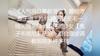 6/5最新 妹子太让人欲望沸腾硬邦邦啪啪抠逼揉搓骑在鸡巴上套弄VIP1196