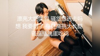   楼凤专家--养生会所探店~ 巨乳大奶熟女、35+妙龄少妇，无套强悍，波推，毒龙