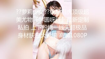 ✿极品粉嫩小仙女✿超极品身材舞蹈学院学姐女神风骚气质高挑身材男人看了就想侵犯极品嫩穴又粉又嫩又紧