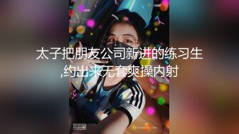 无套05超敏感白虎女上慢磨