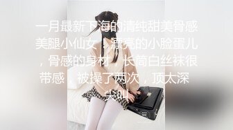 【6月新档】巅峰身材顶级豪乳「npxvip」OF私拍 幻龙玩具双洞测试白浆狂喷道具都要被玩坏了