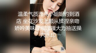 最新购买分享外站牛逼女婿跟丈母娘乱伦作品❤️乱伦牛逼大神与丈母娘乱伦，最后丈母娘被气走！