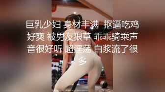 《极品CP魔手外购》疯狂坑神大胆神作！美女如云商场女厕门外蹲守先拍脸再进去拍逼，惊险刺激，极品美女居然还是白虎