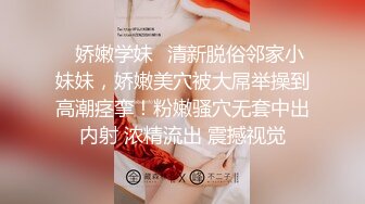 海角侄子爆肏嫂子12.0 家里没人厨房戏弄嫂子 欲迎还拒高潮N次肏失神 灶台迎击内射真过瘾