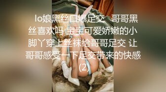 《人气网红私拍》露脸才是王道！万人追网红高颜极品蜜桃臀美鲍女神naomi最新订阅，各种场景露出紫薇啪啪撸点很高