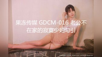 选到个今天刚做的小美女 调情好骚啊 出现两次高潮